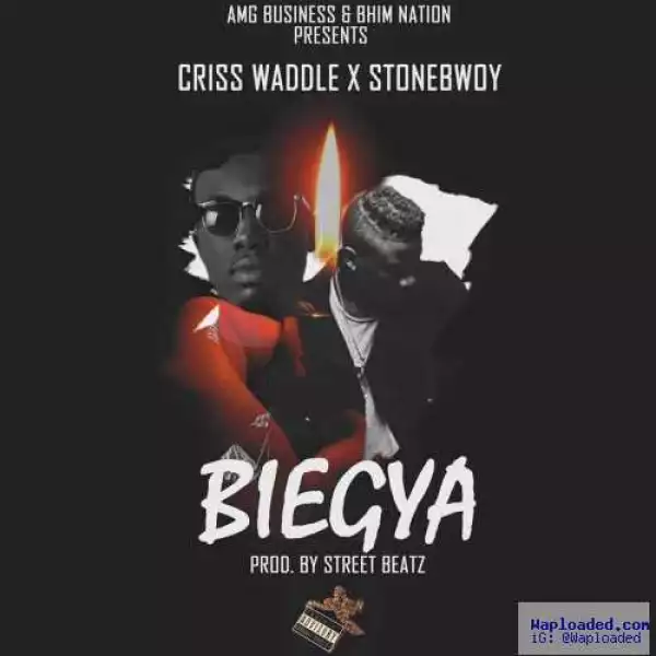 Criss Waddle - Bie Gya (Open Fire) ft. Stonebwoy (Prod by StreetBeatz)